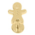 Titanium Internally Threaded Labrets 1.2mm - Gingerbread Man